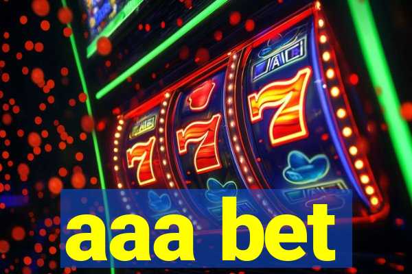 aaa bet